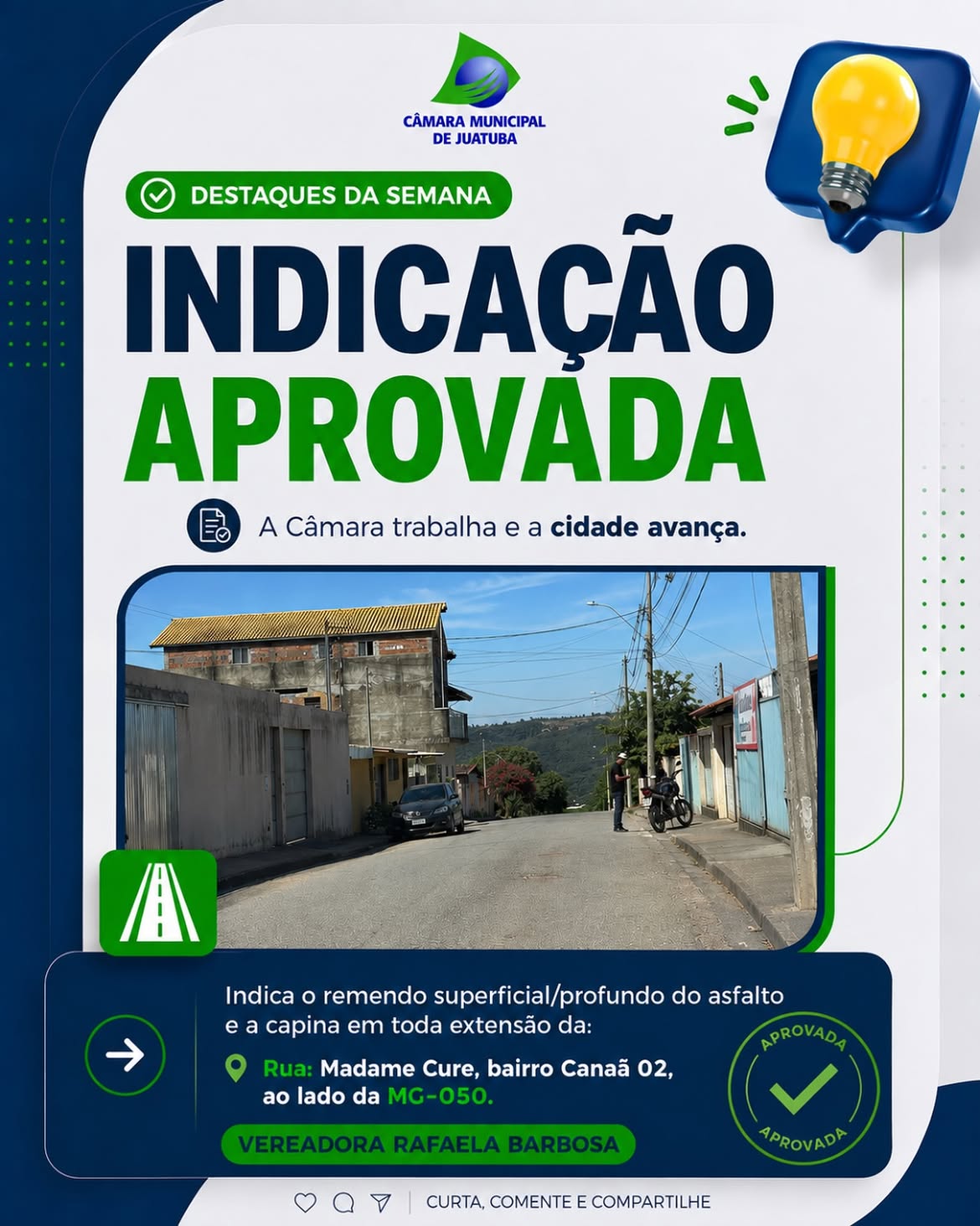 Confira a indicação destaque da semana no Legislativo.