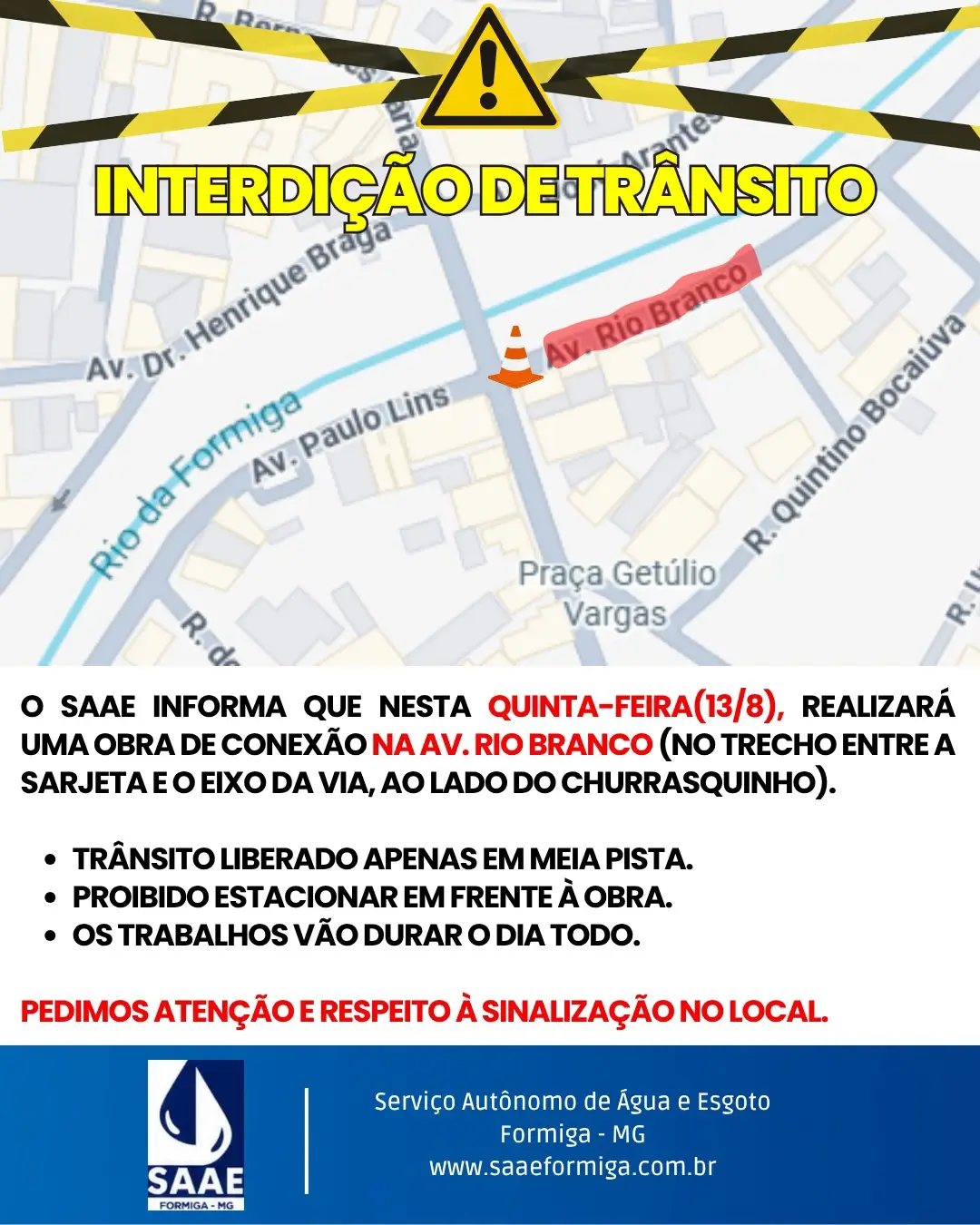 COMUNICADO: INTERVENÇÃO NA VIA QUNTA-FEIRA (13/08).

O SAAE informa que nesta quinta-feira, dia 13 d…