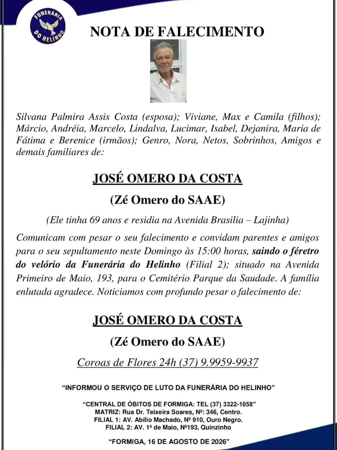 Com profundo pesar, o Serviço Autônomo de Água e Esgoto (SAAE) de Formiga comunica o falecimento do …